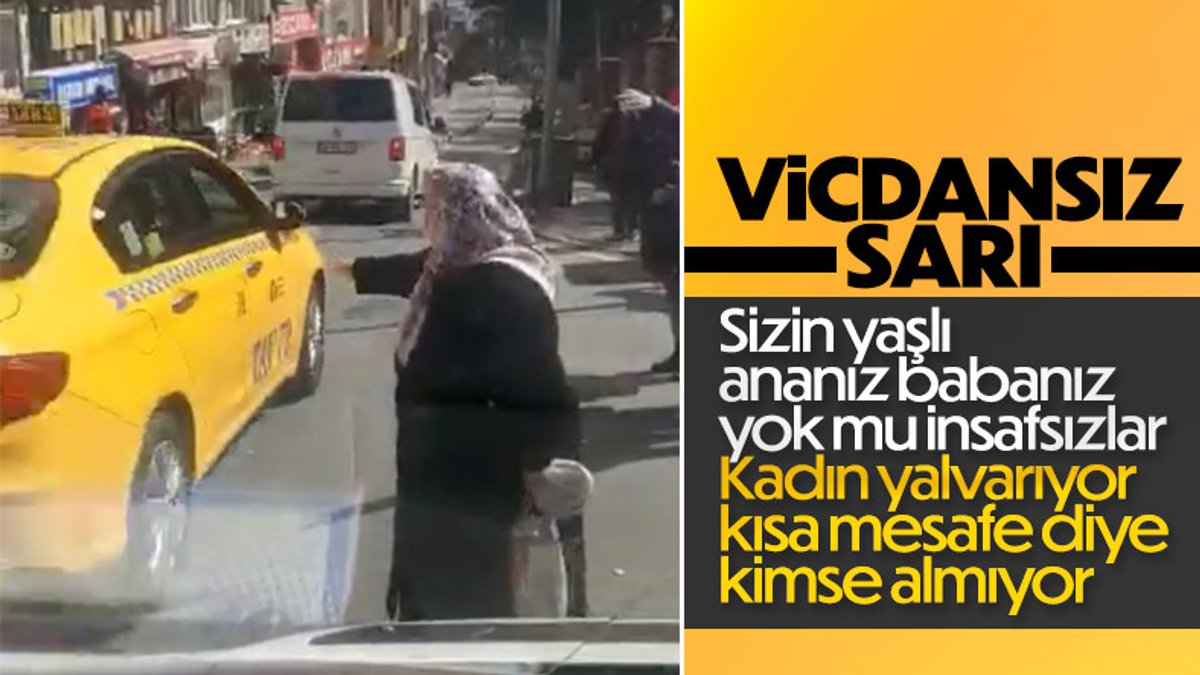 Fatih'te ayakta duramayan yaşlı kadın, kısa mesafe nedeniyle taksiye alınmadı