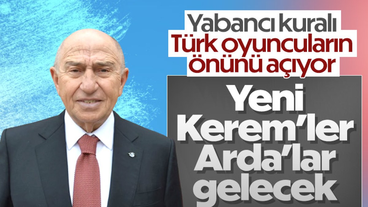 Nihat Özdemir: Türk oyuncuların önü açılacak