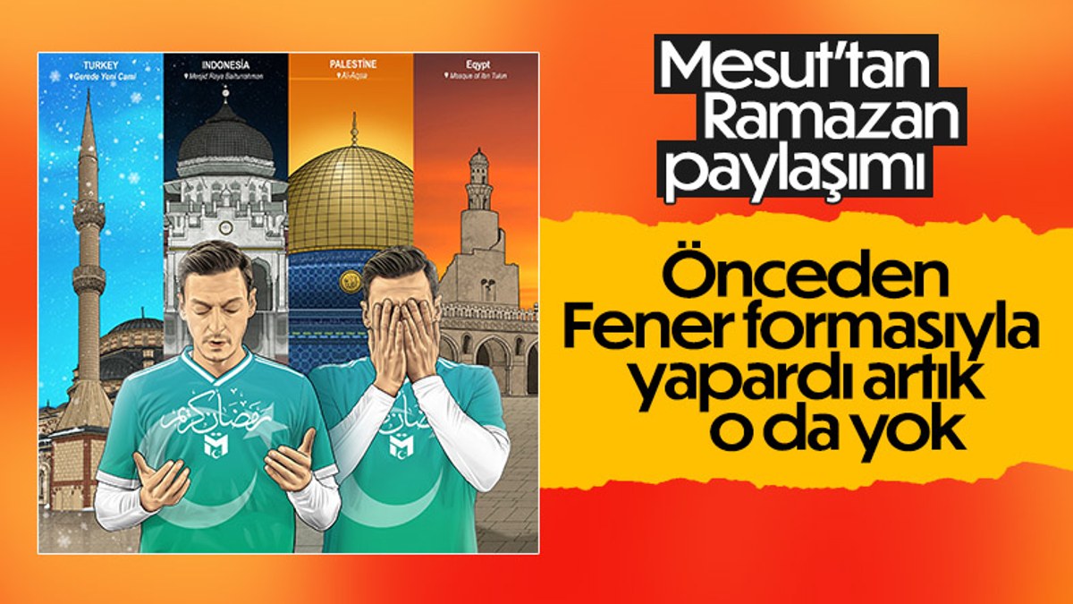 Mesut Özil'den Ramazan mesajı