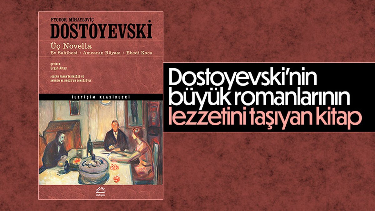 Fyodor Mihailoviç Dostoyevski'nin Üç Novella'sı