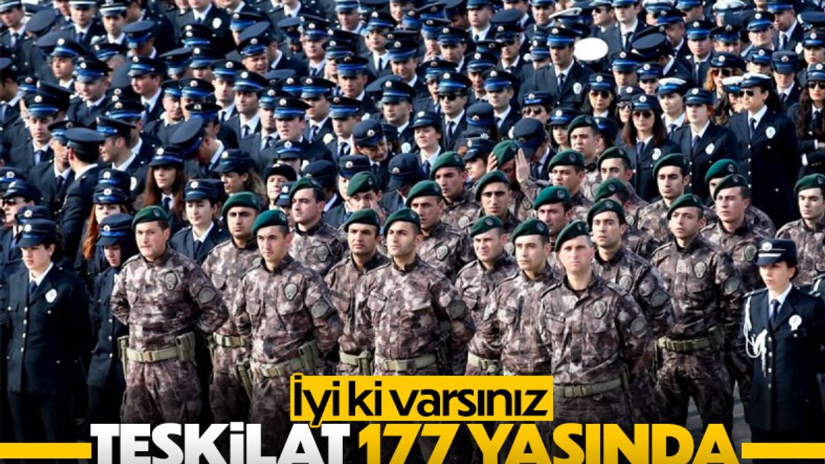 Türk Polis Teşkilatı 177 yaşında