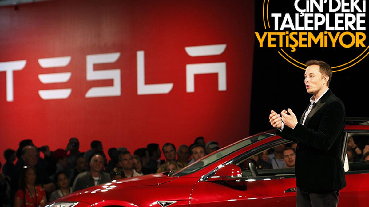 Tesla, Çindeki otomobil taleplerine yetişemiyor