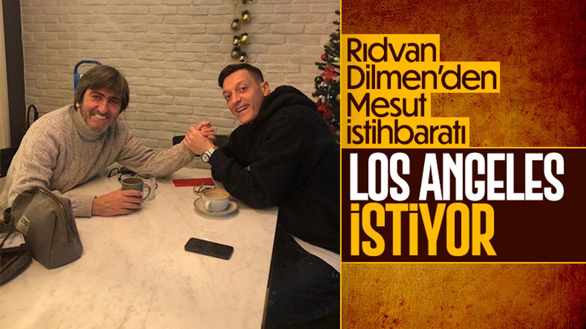 Rıdvan Dilmen: Mesut'u Los Angeles istiyor