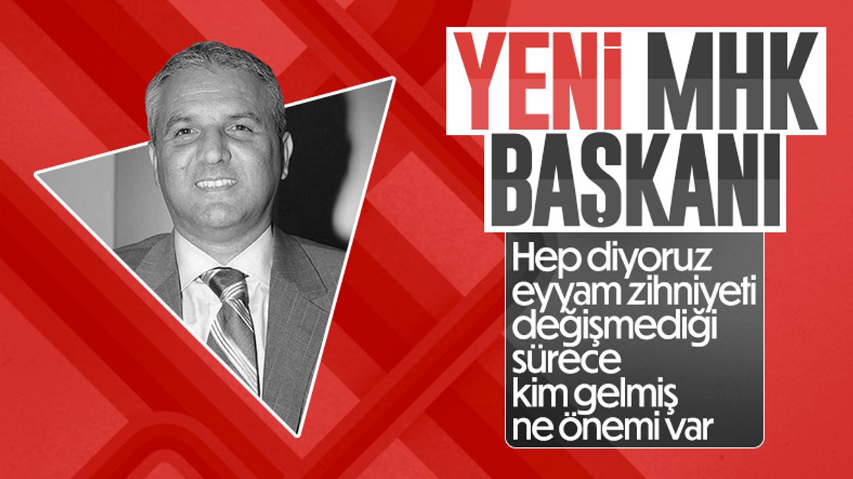 MHK'de yeni başkan Sabri Çelik oldu
