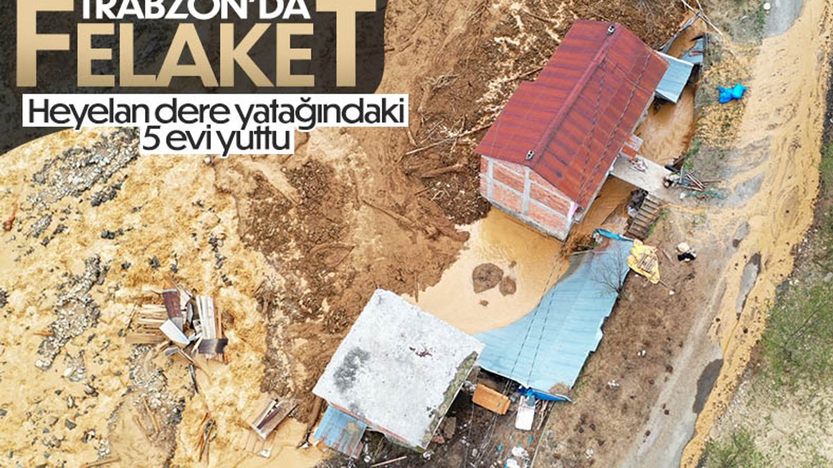 Trabzon’da heyelan evleri yuttu