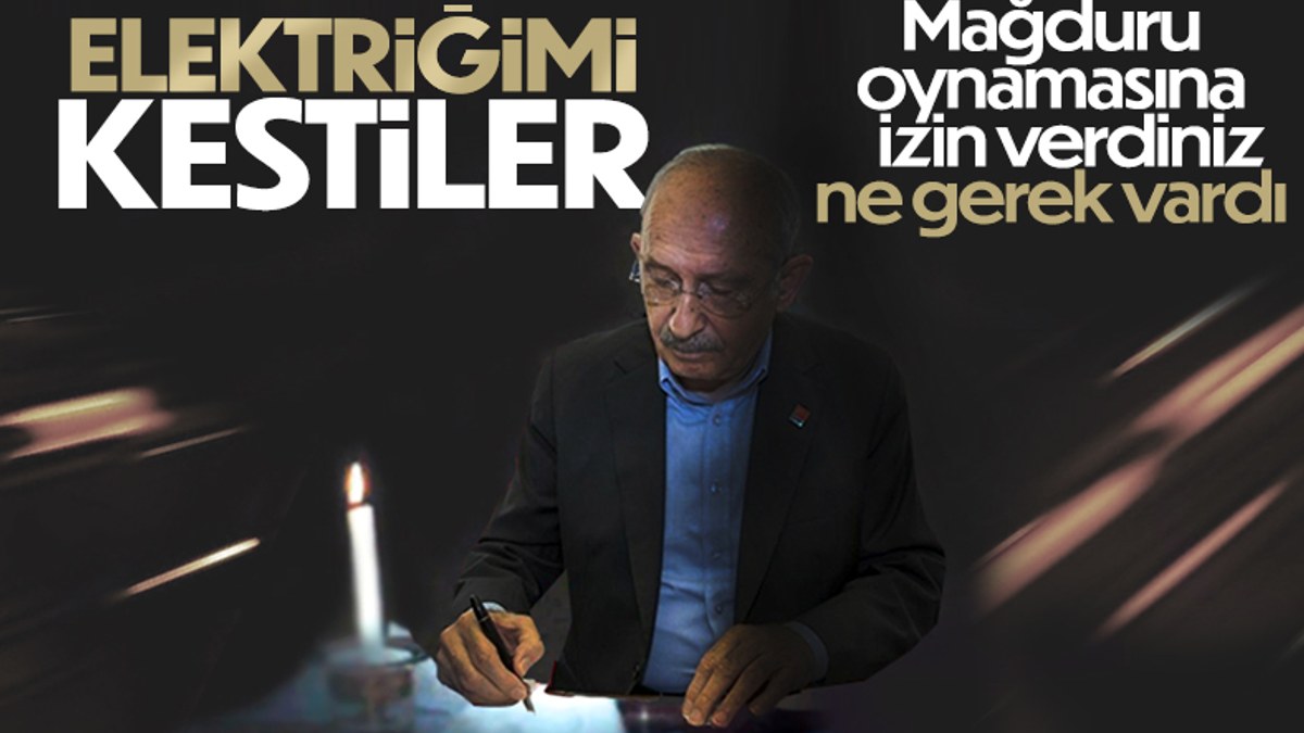 Kemal Kılıçdaroğlu'nun evinin elektriği kesildi