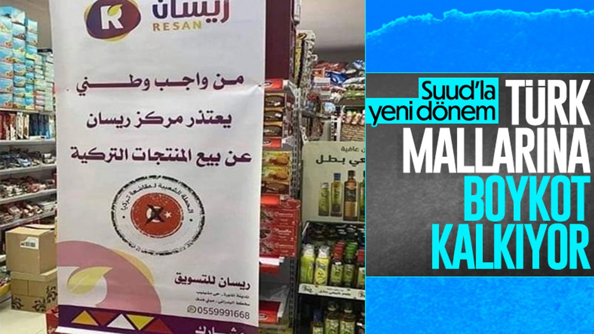 Suudi Arabistan, örtülü Türk ürünleri boykotundan geri adım attı
