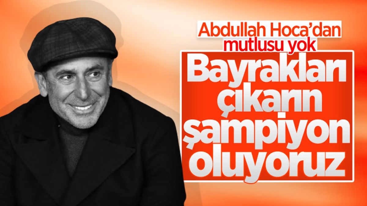 Abdullah Avcı: Bayrakları sandıklardan çıkarın