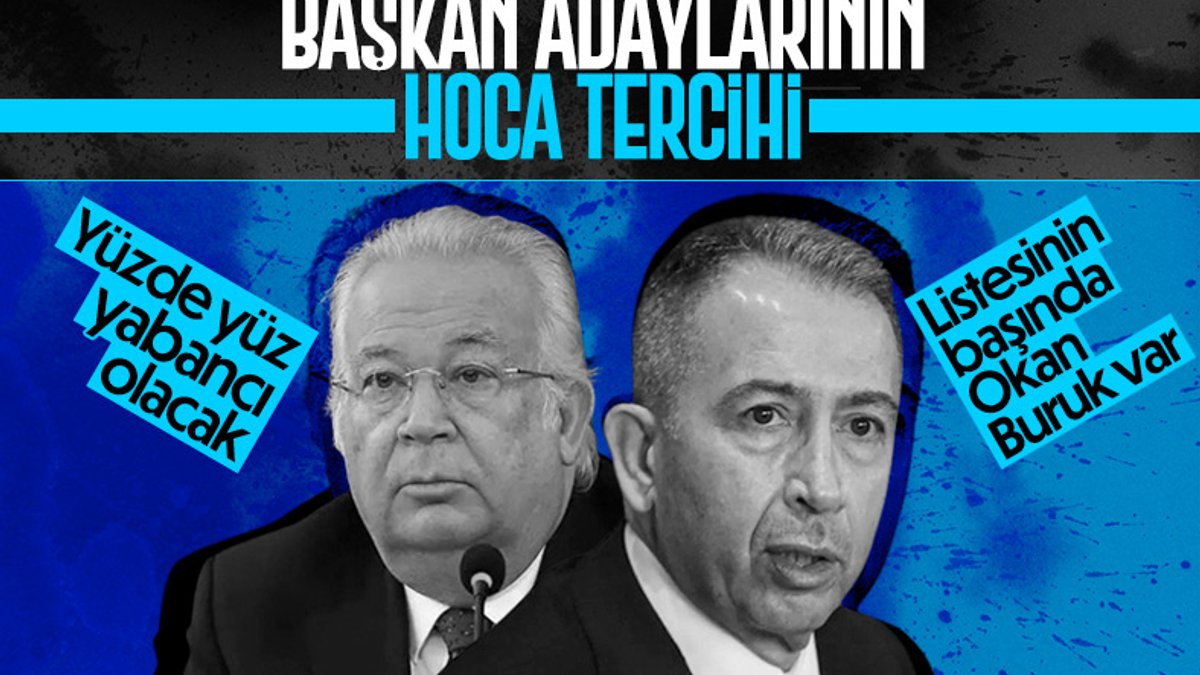 Galatasaray'da başkan adaylarının hoca tercihleri