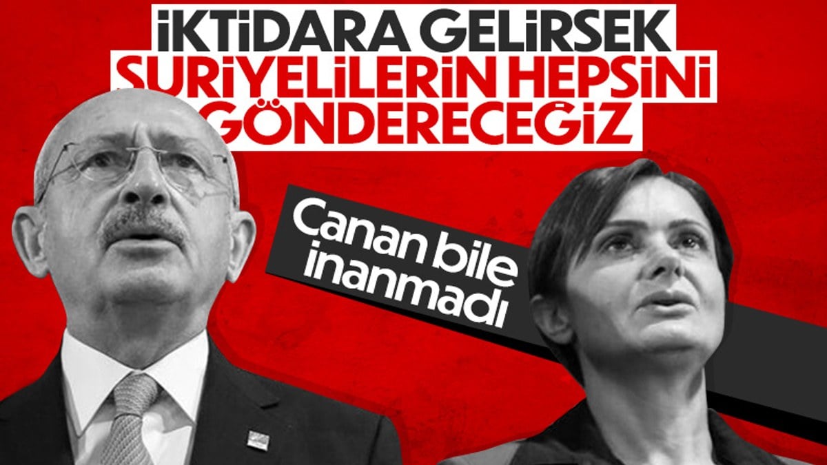 Canan Kaftancıoğlu ile Kemal Kılıçdaroğlu'nun Suriyeli çelişkisi