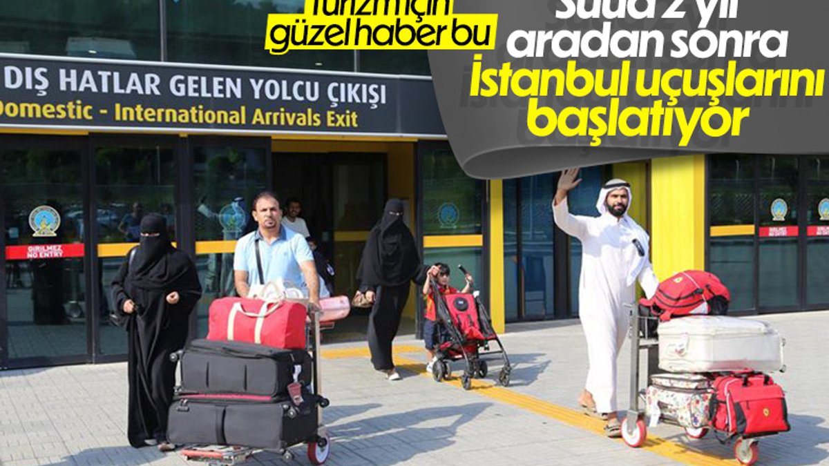 Suudi Arabistan'dan İstanbul uçuşları yeniden başlıyor