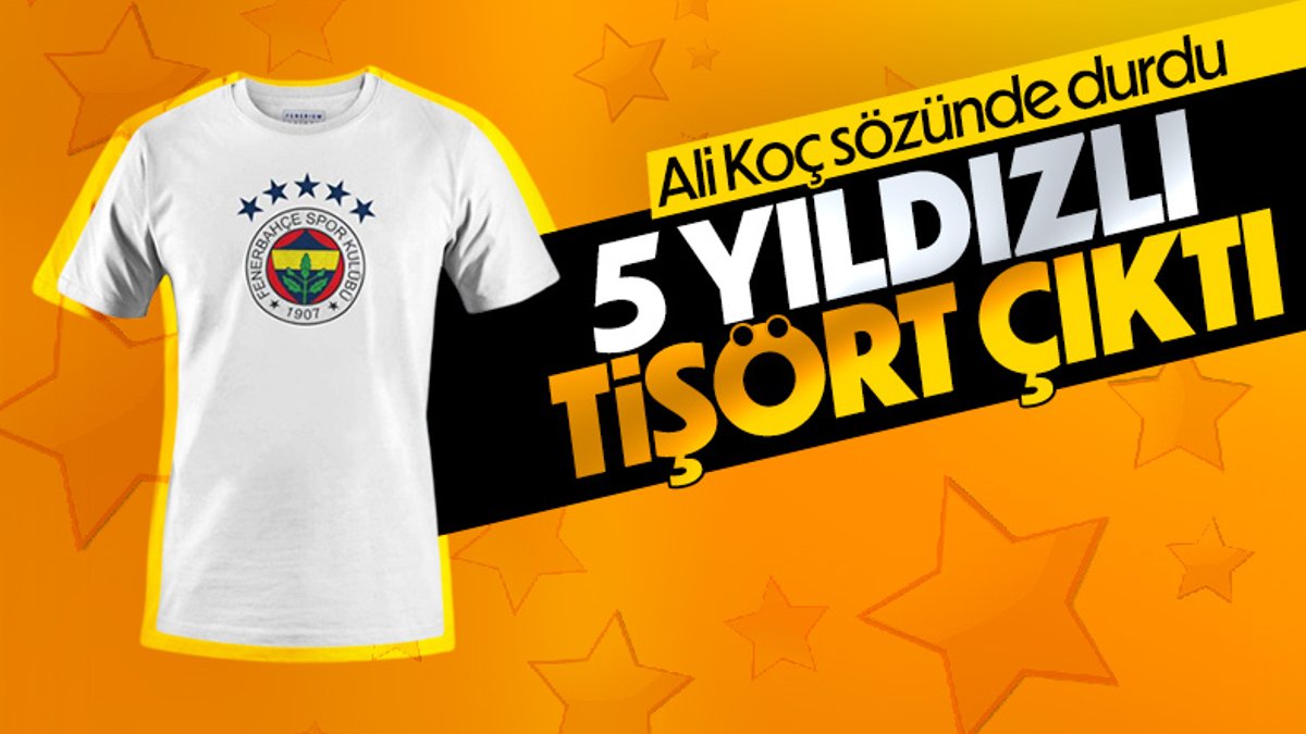 Fenerbahçe, 5 yıldızlı tişört çıkardı