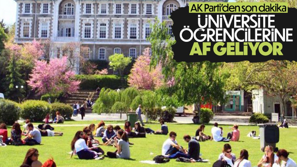 AK Parti açıkladı: Üniversite öğrencilerine af geliyor