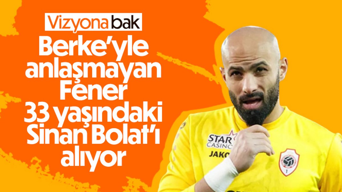 Fenerbahçe'de Berke Özer'in yerine Sinan Bolat