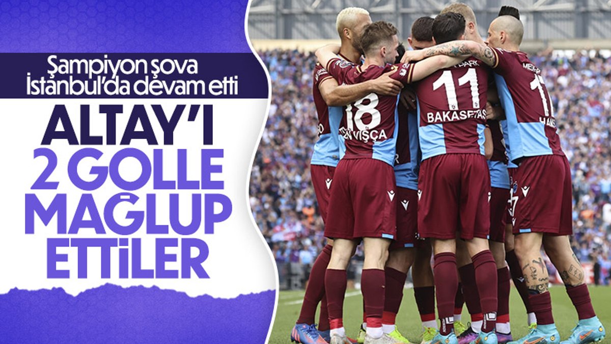 Trabzonspor, Altay'ı 2-1 mağlup etti