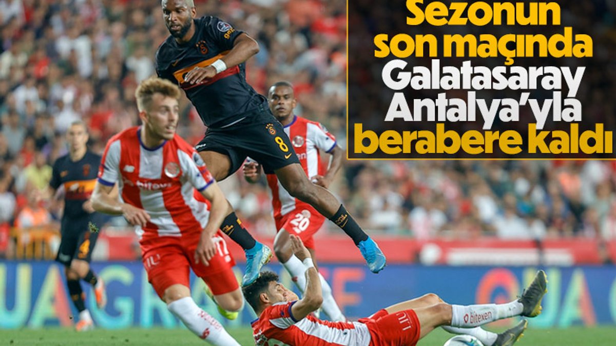 Antalyaspor ile berabere kalan Galatasaray, sezonu bitirdi