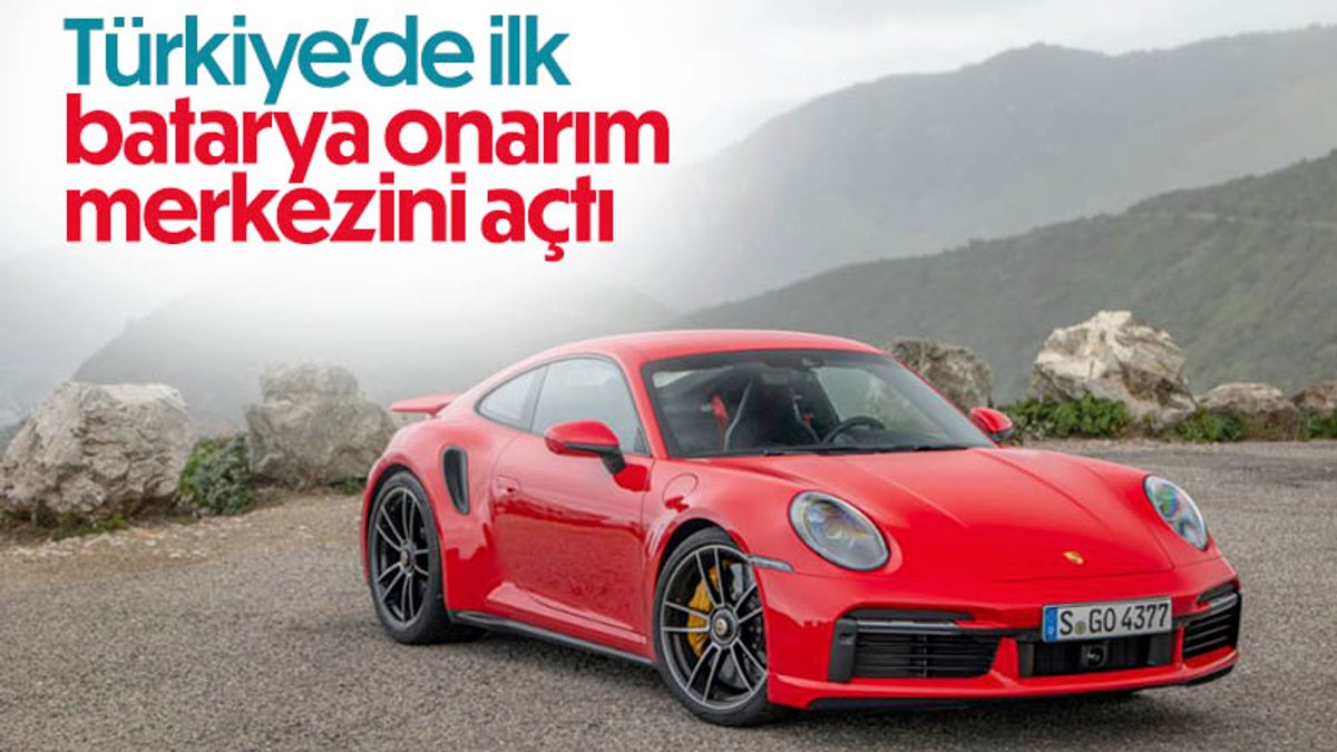 Porsche, Türkiye'deki ilk batarya onarım merkezini açtı