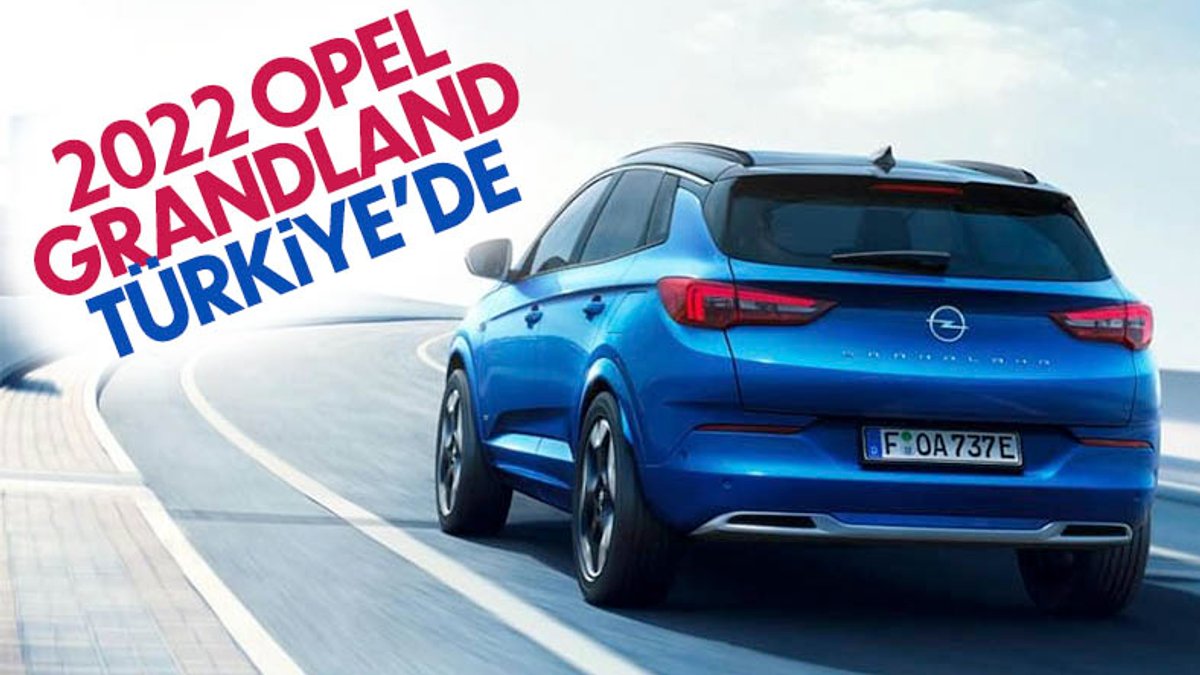 Makyajlı 2022 Opel Grandland Türkiye'de satışta