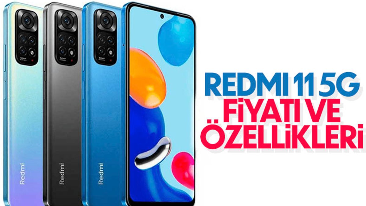 Türkiye'ye gelecek Redmi 11 5G'nin özellikleri ve fiyatı ortaya çıktı