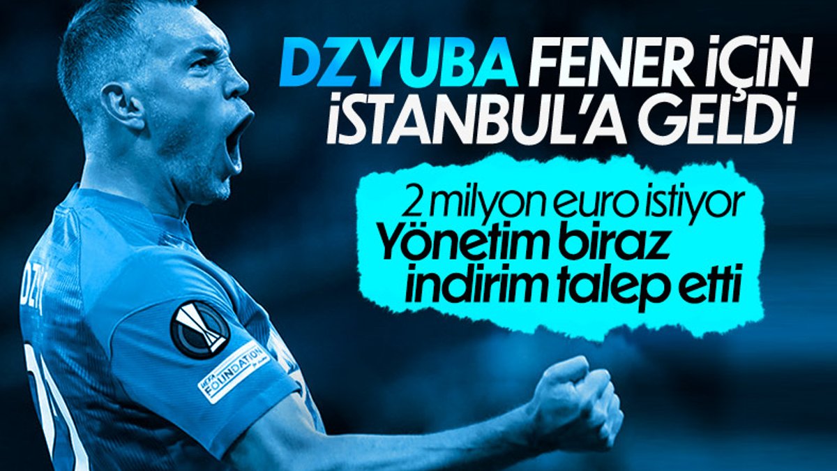 Artem Dzyuba, Fenerbahçe için İstanbul'da