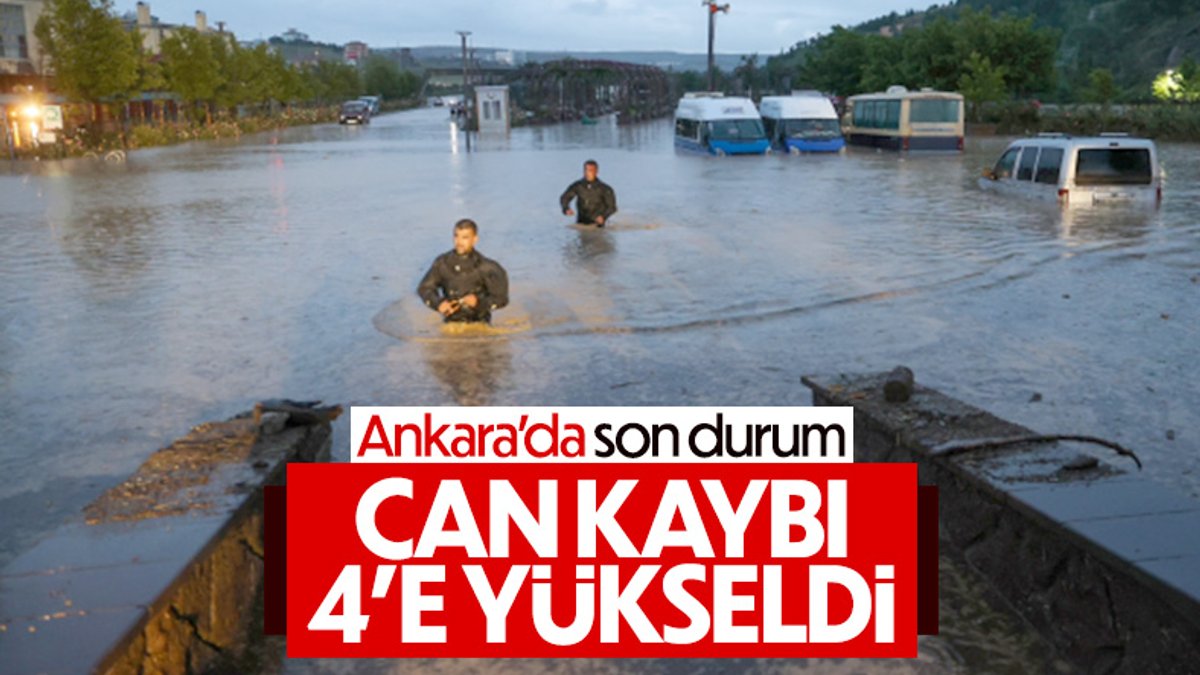 Ankara'daki selde can kaybı 4'e yükseldi