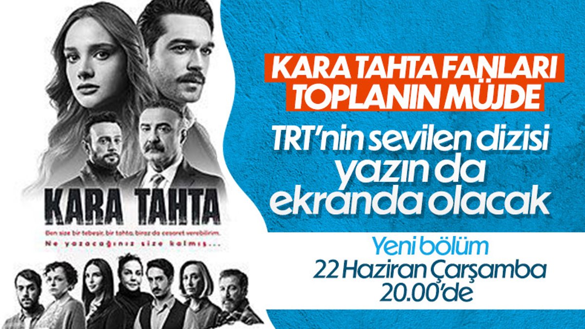 TRT'de Kara Tahta dizisi yaz boyu ekranda