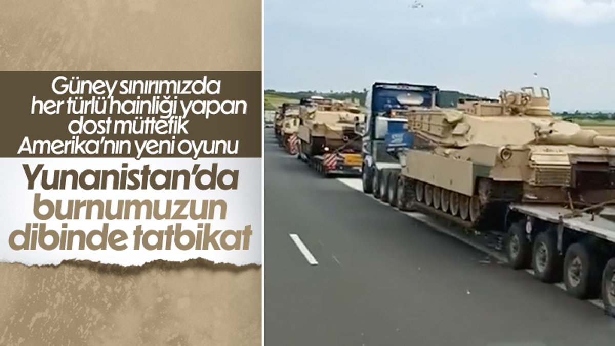 Tanklar, Yunanistan - ABD tatbikatı için Türkiye sınırında