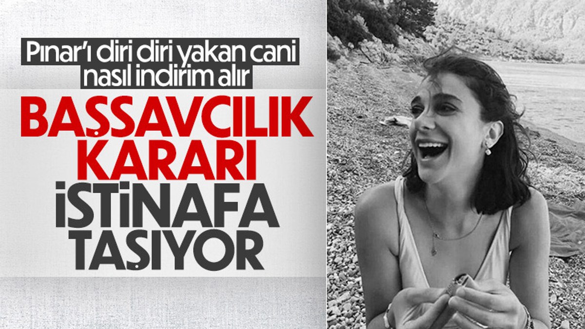 Pınar Gültekin davası istinaf mahkemesine taşınıyor