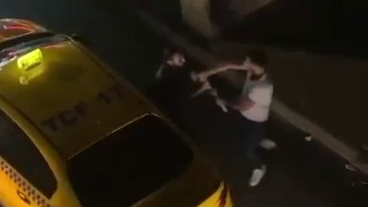 İstanbul'da alkollü yolcu ile taksicinin kavgası
