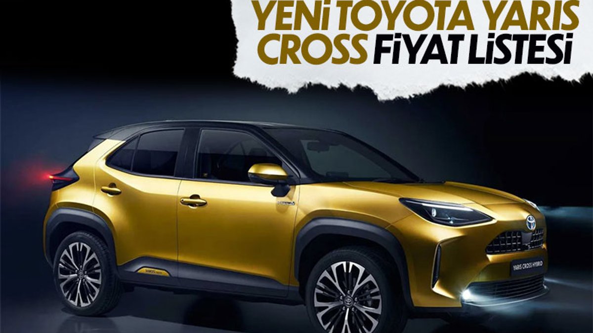 Toyota Yaris Cross fiyat listesi ve öne çıkan özellikleri