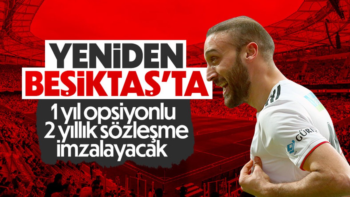 Cenk Tosun yeniden Beşiktaş'ta