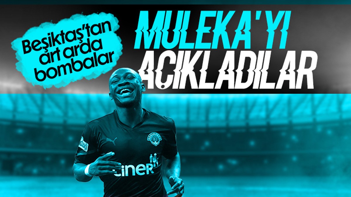 Beşiktaş Muleka'yı KAP'a bildirdi
