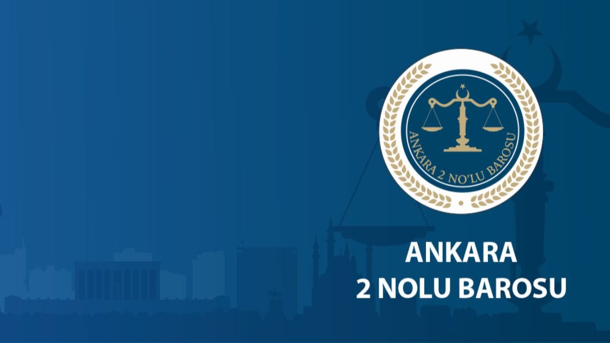 Ankara 2 No'lu Barosu, üye sayısının 2 binin üzerinde olduğunu açıkladı