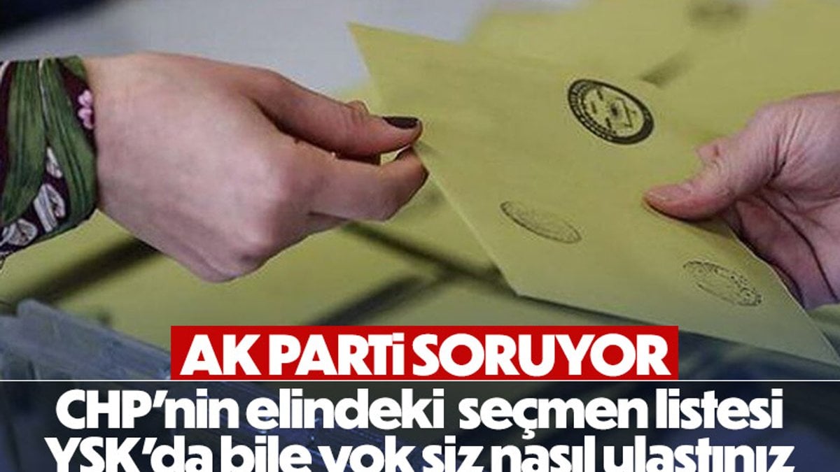 AK Parti Sözcüsü Ömer Çelik'ten CHP'ye seçmen listesi tepkisi