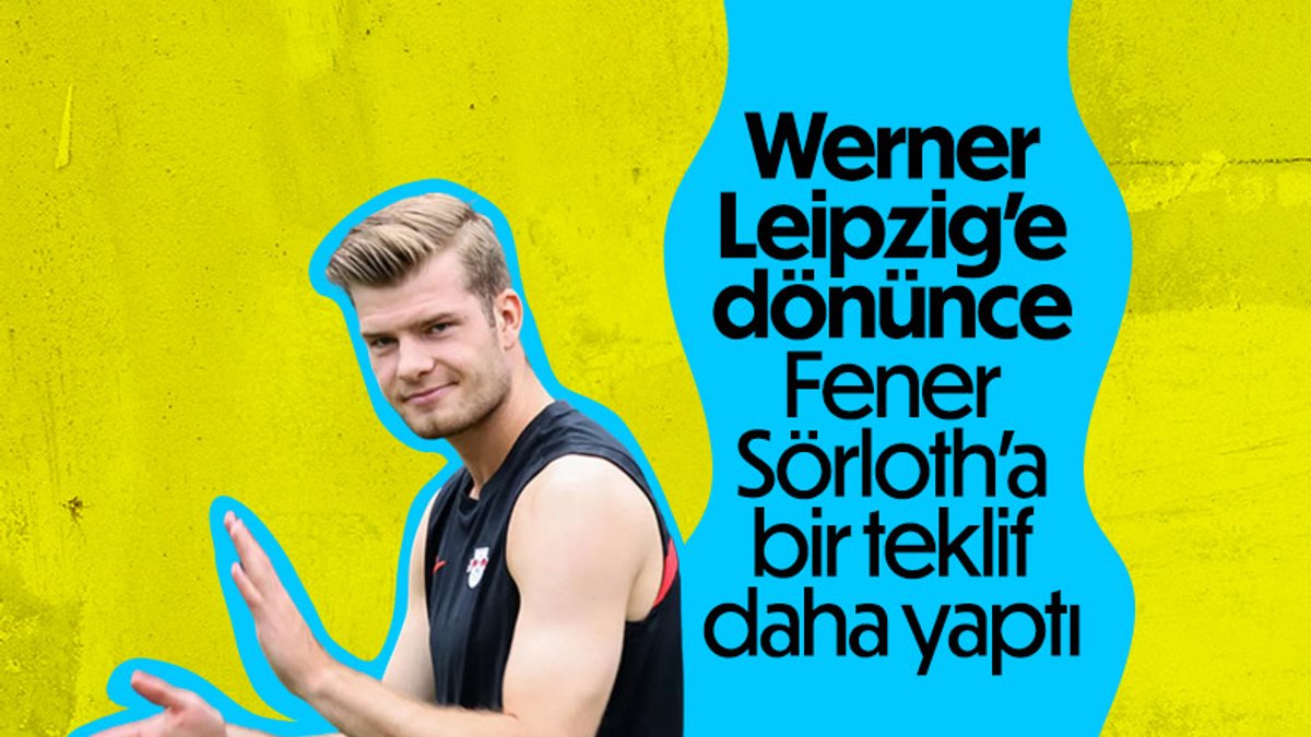 Fenerbahçe'den Alexander Sörloth'a bir teklif daha