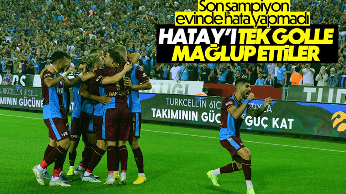 Trabzonspor, Hatayspor'u evinde mağlup etti