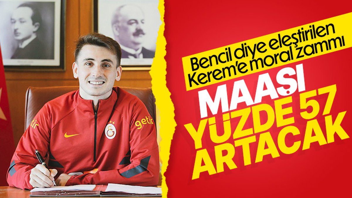 Kerem Aktürkoğlu'nun maaşına zam yapılacak