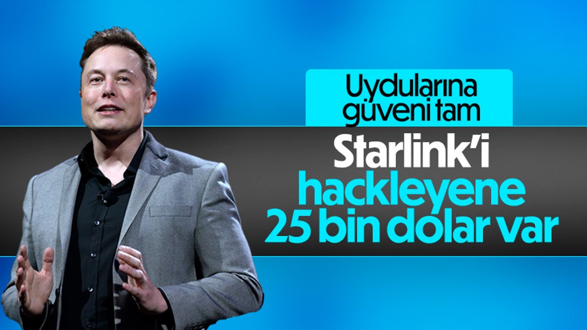 Starlink’i hackleyene 25 bin dolar ödül var