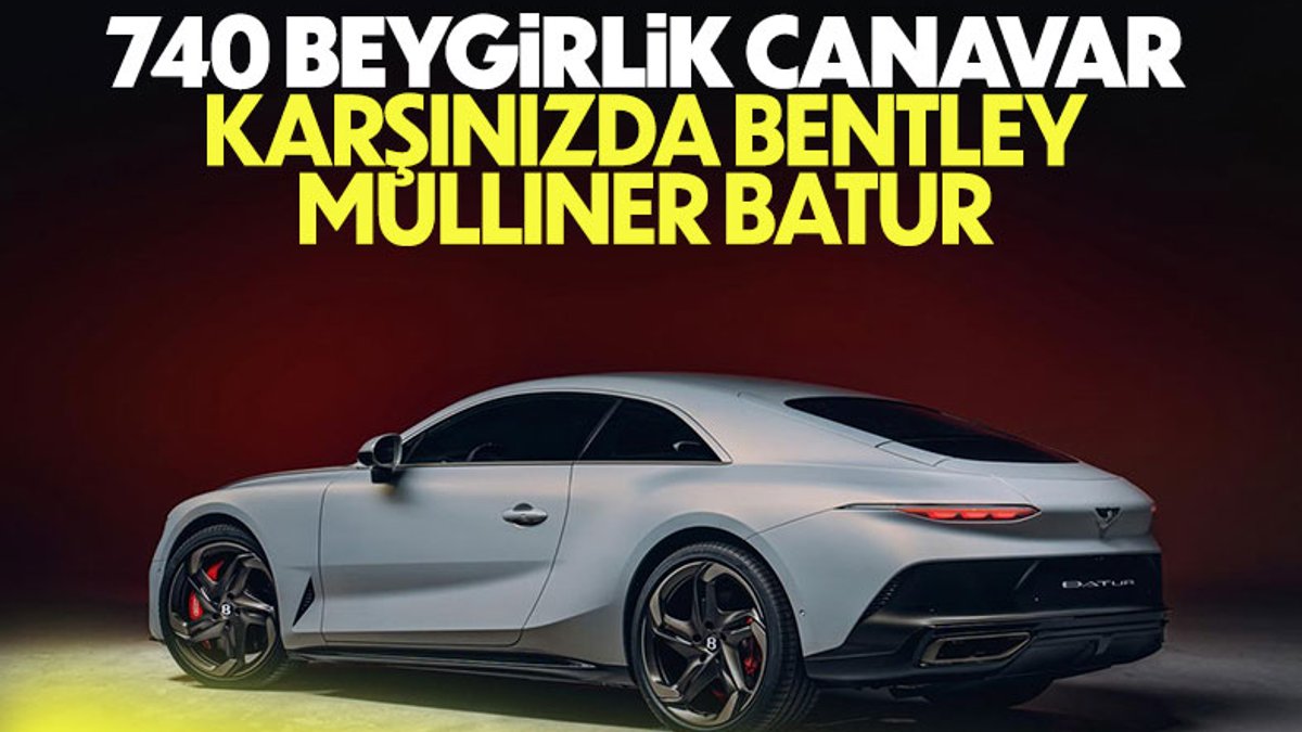 Sadece 18 adet üretilecek: 740 beygirlik Bentley Mulliner Batur tanıtıldı