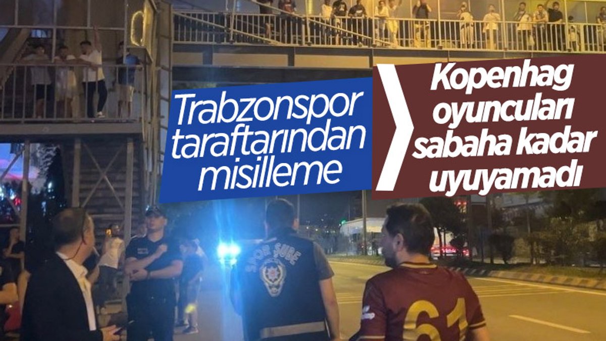 Trabzonspor taraftarları, FC Kopenhag’ın kaldığı otelin önünde gösteri yaptı