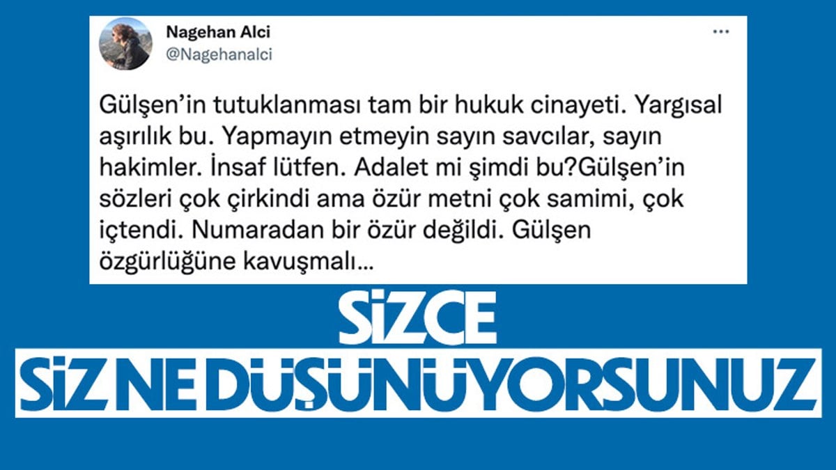 Gazeteci Nagehan Alçı, şarkıcı Gülşen'in tutuklanmasına tepki gösterdi