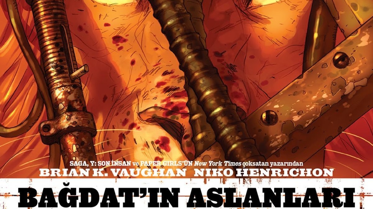 Yazar Brian K. Vaughan ve çizer Niko Henrichon'un ortak romanı: Bağdat'ın Aslanları