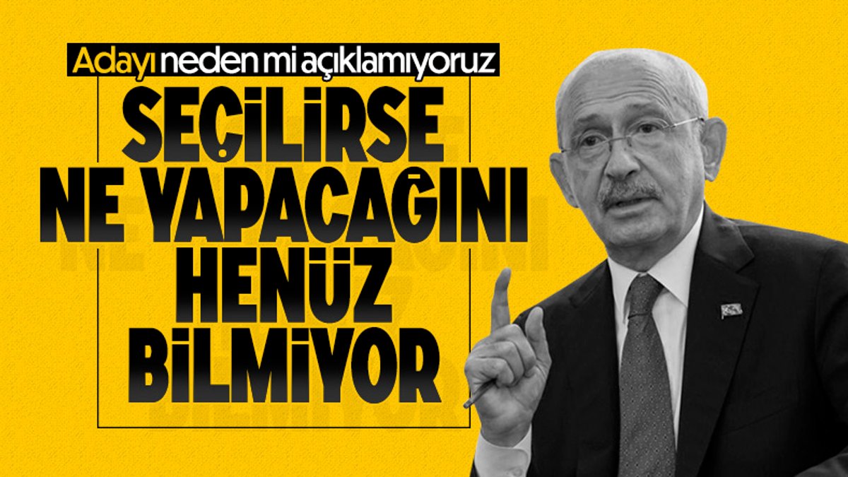 Kemal Kılıçdaroğlu'ndan belirlenecek adaya ilişkin: Ne yapacağını bilmeli