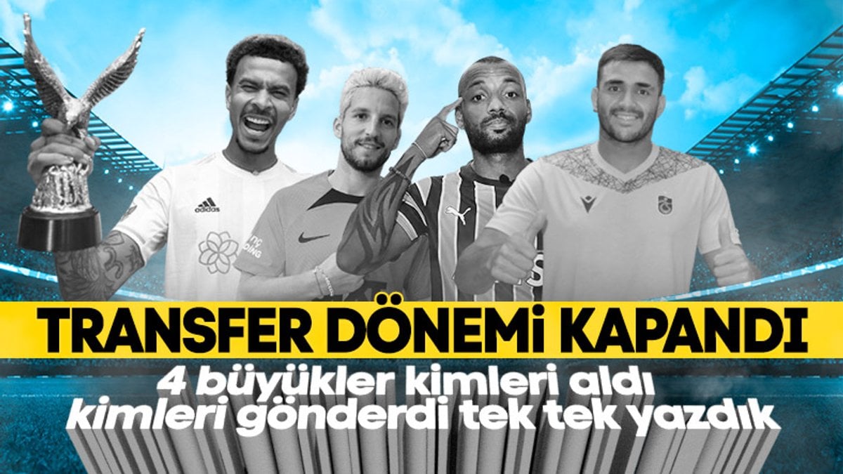 Türkiye'de transfer sezonu sona erdi