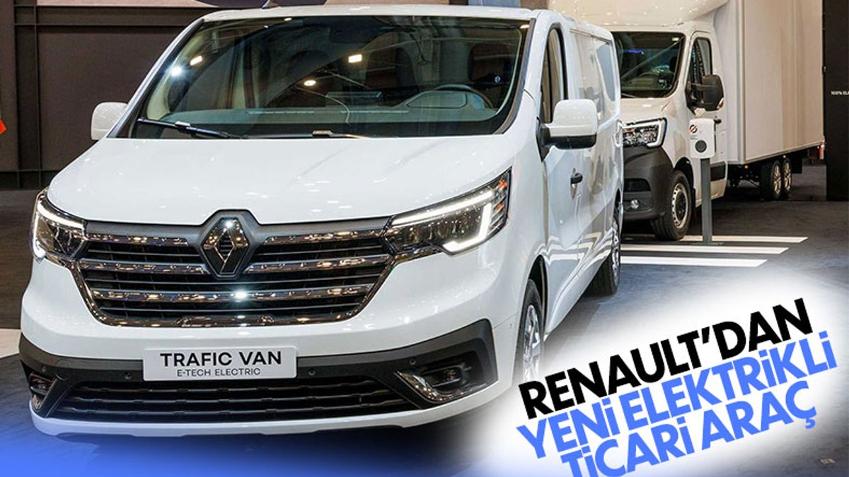 Renault'dan yeni elektrikli ticari araç: Trafic Van E-Tech