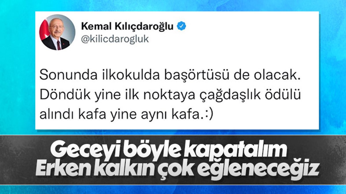 Kılıçdaroğlu, ilkokulda başörtüsü olmasına da karşı çıktı
