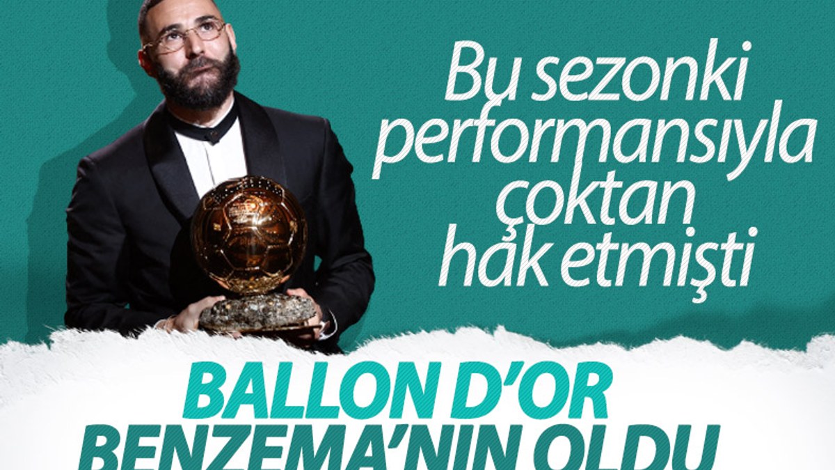 Ballon d'Or'un sahibi Karim Benzema oldu
