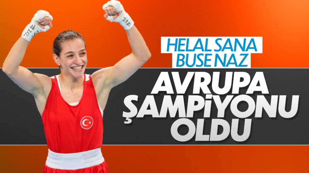 Buse Naz Çakıroğlu, Avrupa şampiyonu oldu