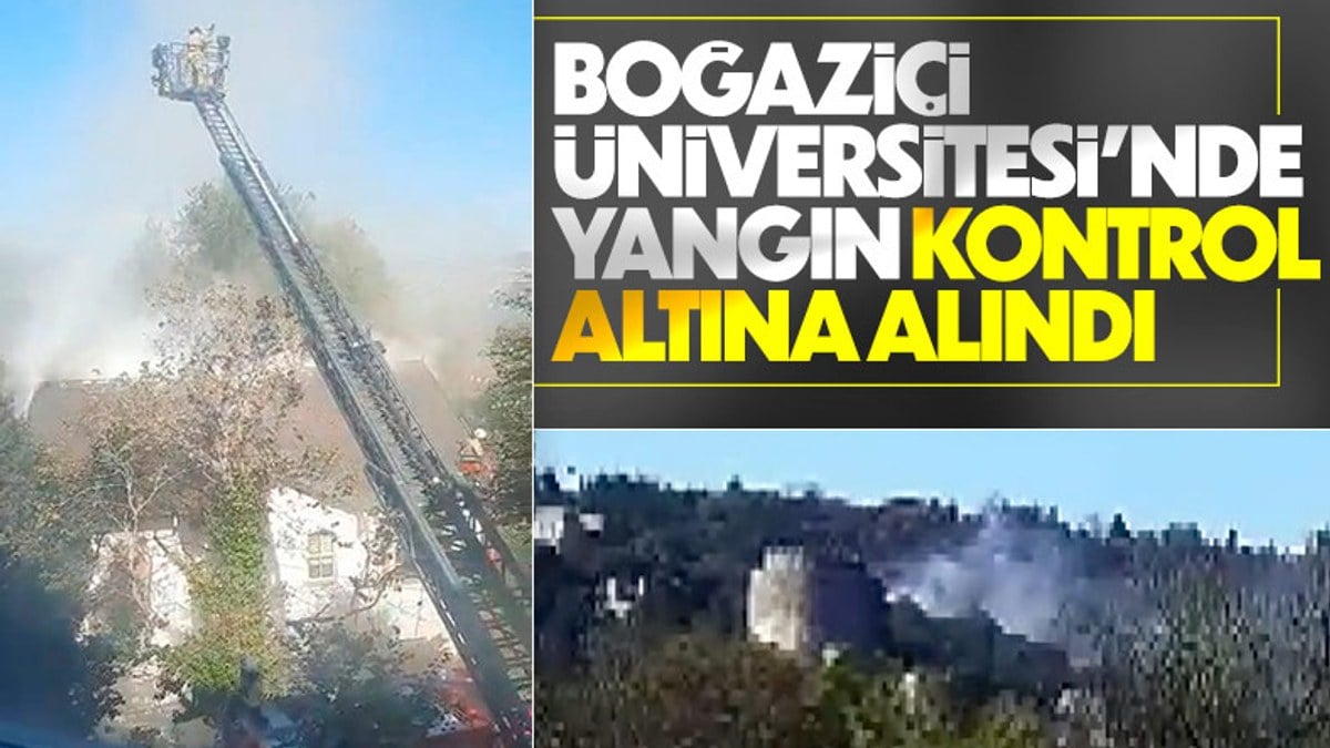 Boğaziçi Üniversitesi'nde yangın çıktı