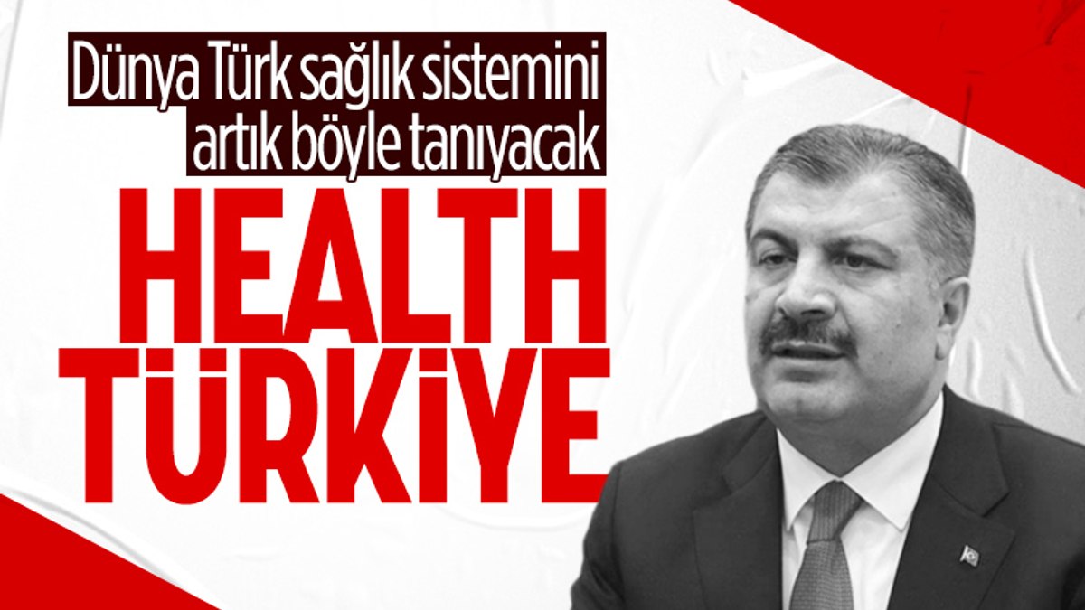 Fahrettin Koca: Health Türkiye markamızın lansmanını yapıyoruz